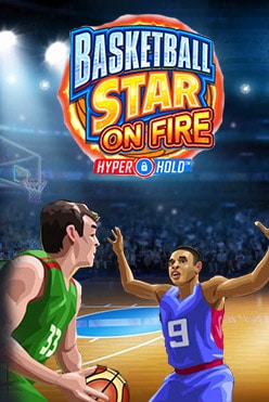 Слот машина Basketball Star On Fire начать игру на деньги в игровом заведении сейчас