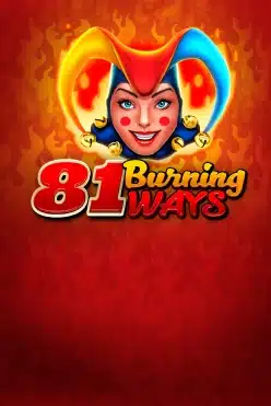 Игровой аппарат 81 Burning Ways начать игру на виртуальные фишки в игровом заведении прямо сейчас